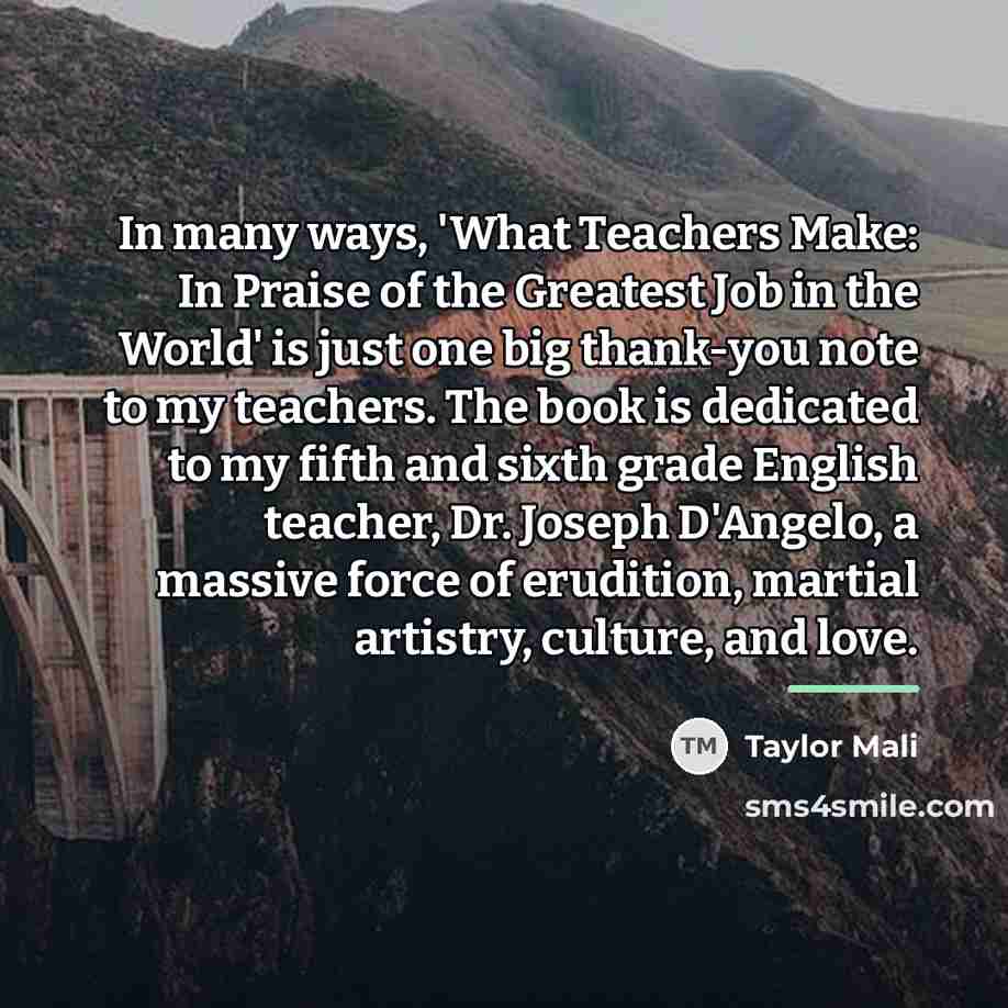 “In many ways, 'What Teachers Make: In Praise of the…” quote by Taylor Mali