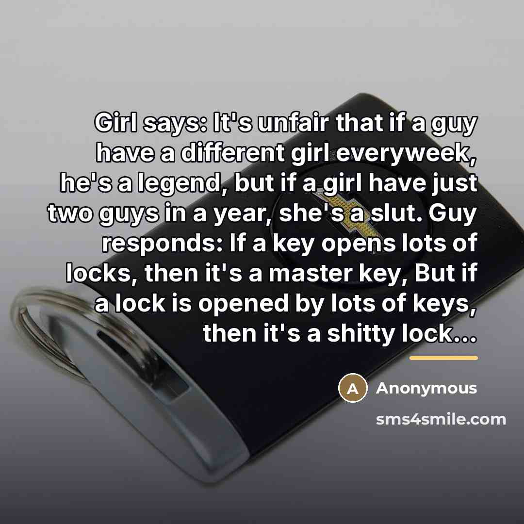 “Girl says: It's unfair that if a guy have a…” quote by Anonymous