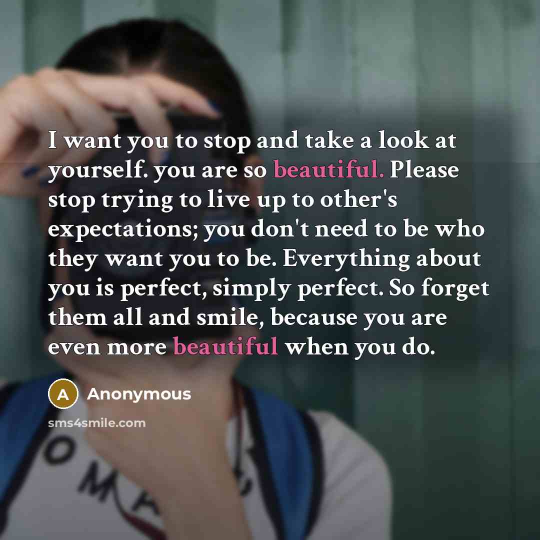 “I want you to stop and take a look at…” quote by Anonymous