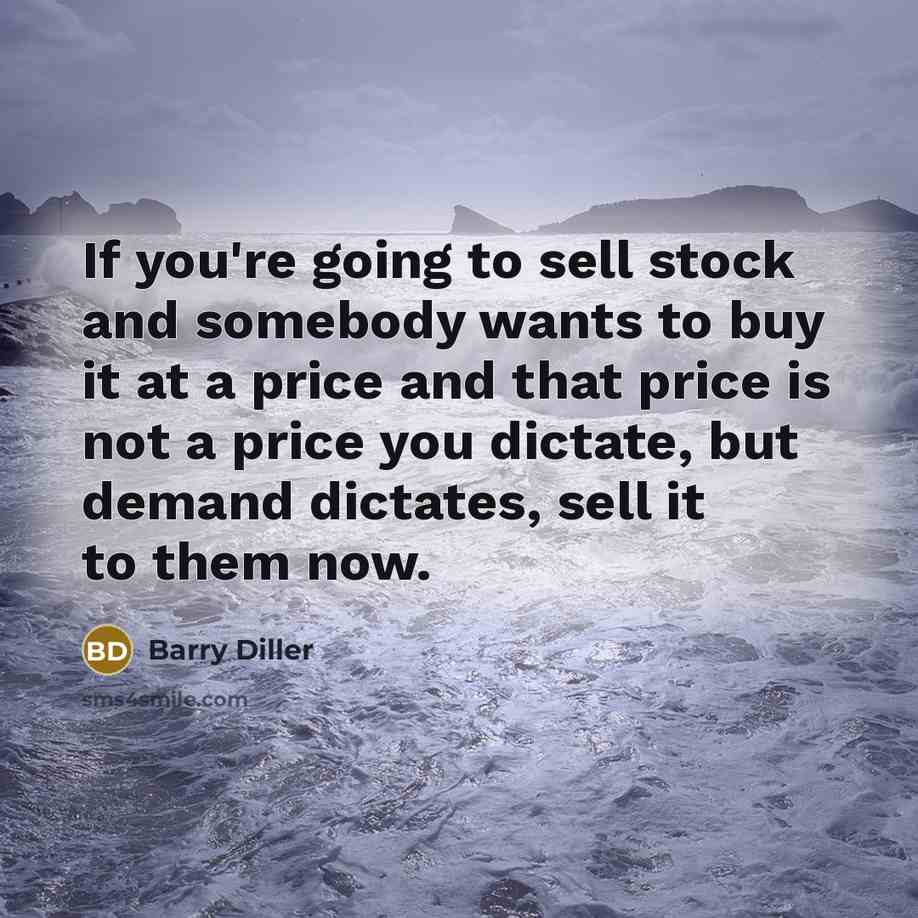 “If you're going to sell stock and somebody wants to…” quote by Barry Diller
