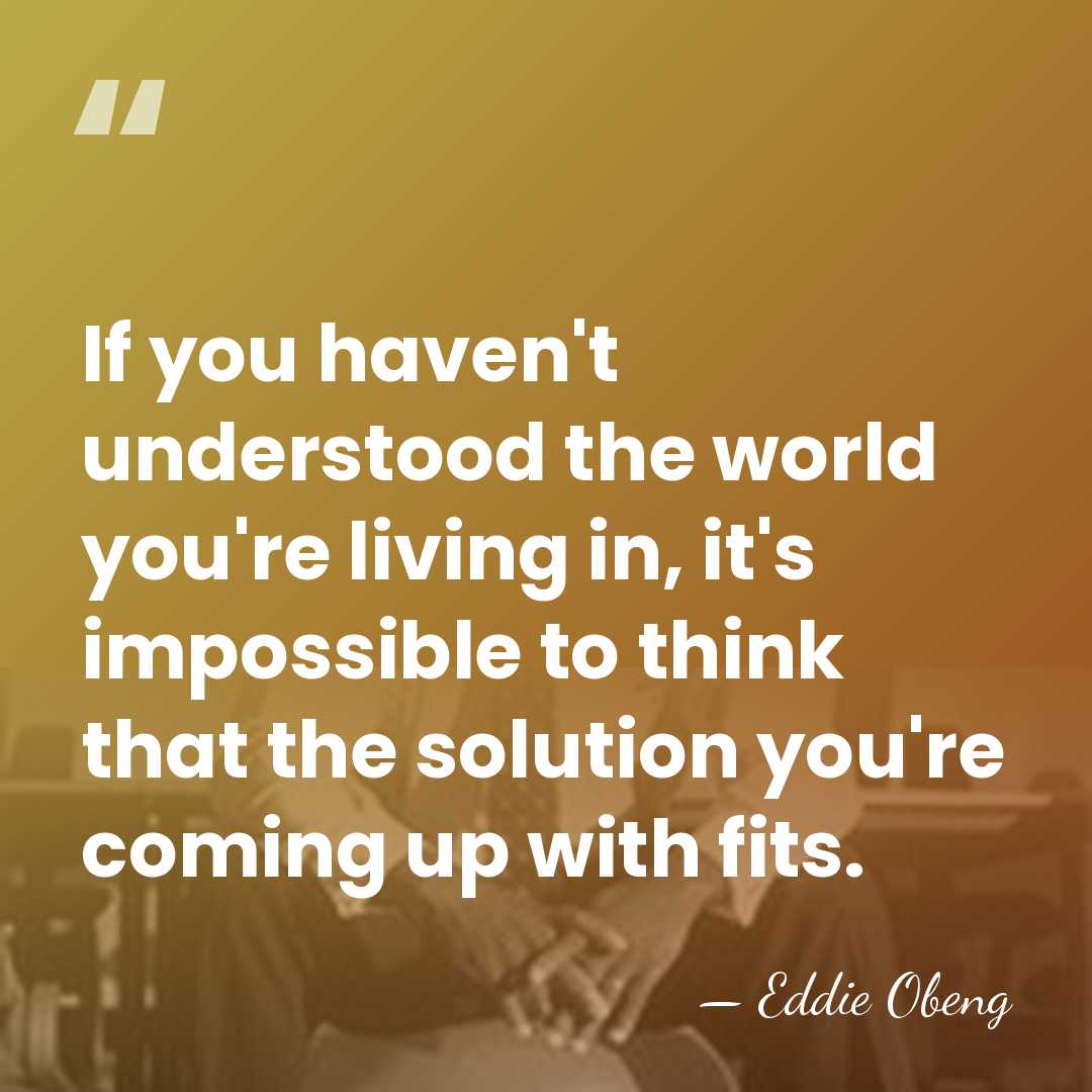 If you haven't understood the world you're living in, it's impossible to&hellip; - Eddie Obeng