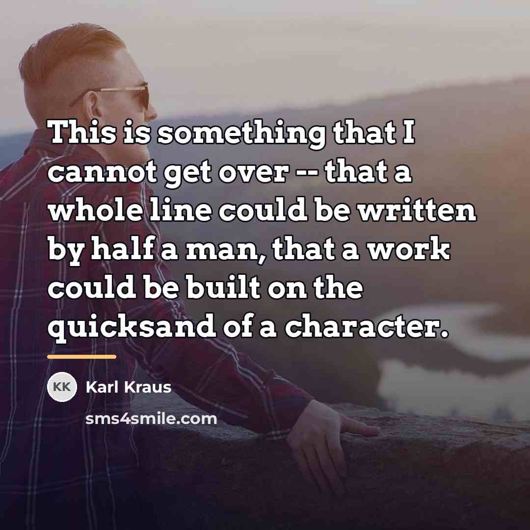 “This is something that I cannot get over -- that…” quote by Karl Kraus