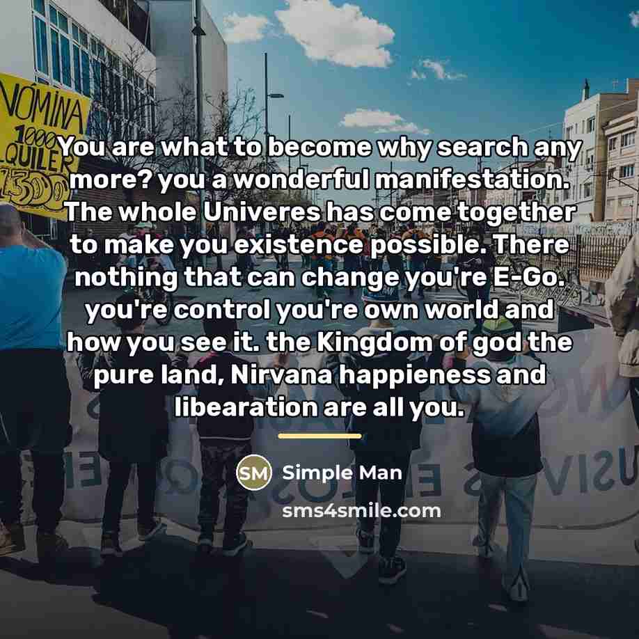 “You are what to become why search any more? you…” quote by Simple Man