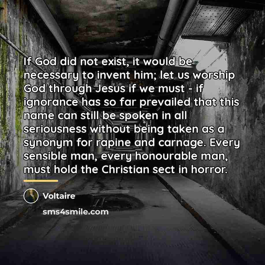 “If God did not exist, it would be necessary to…” quote by Voltaire