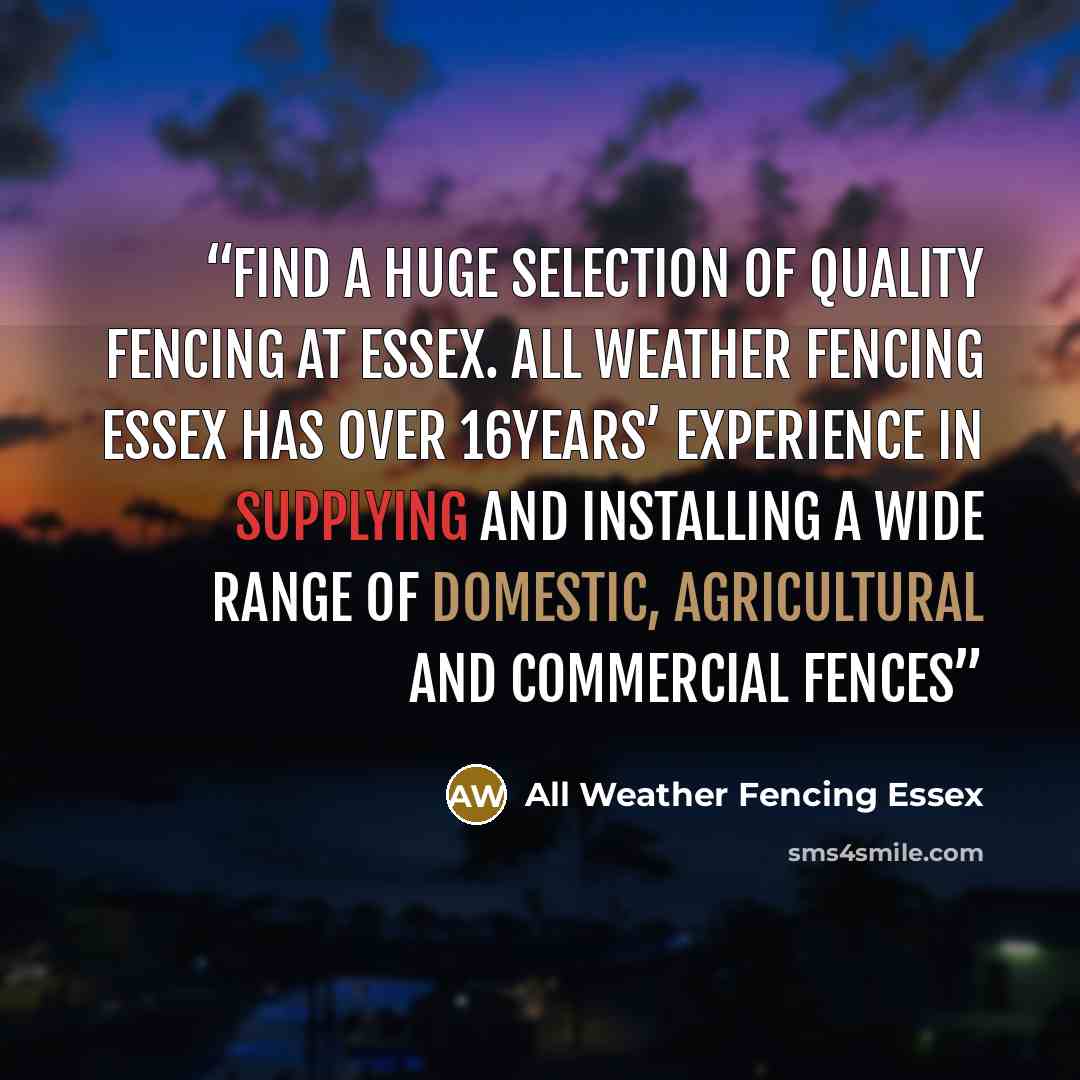 “Find a huge selection of quality fencing at Essex. All Weather Fencing Essex has over 16years’ experience in supplying and installing a wide range of domestic, agricultural and commercial fences” quote by All Weather Fencing Essex