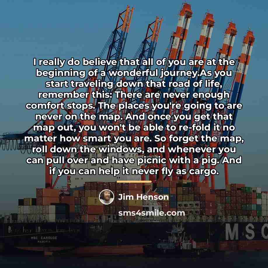 “I really do believe that all of you are at…” quote by Jim Henson