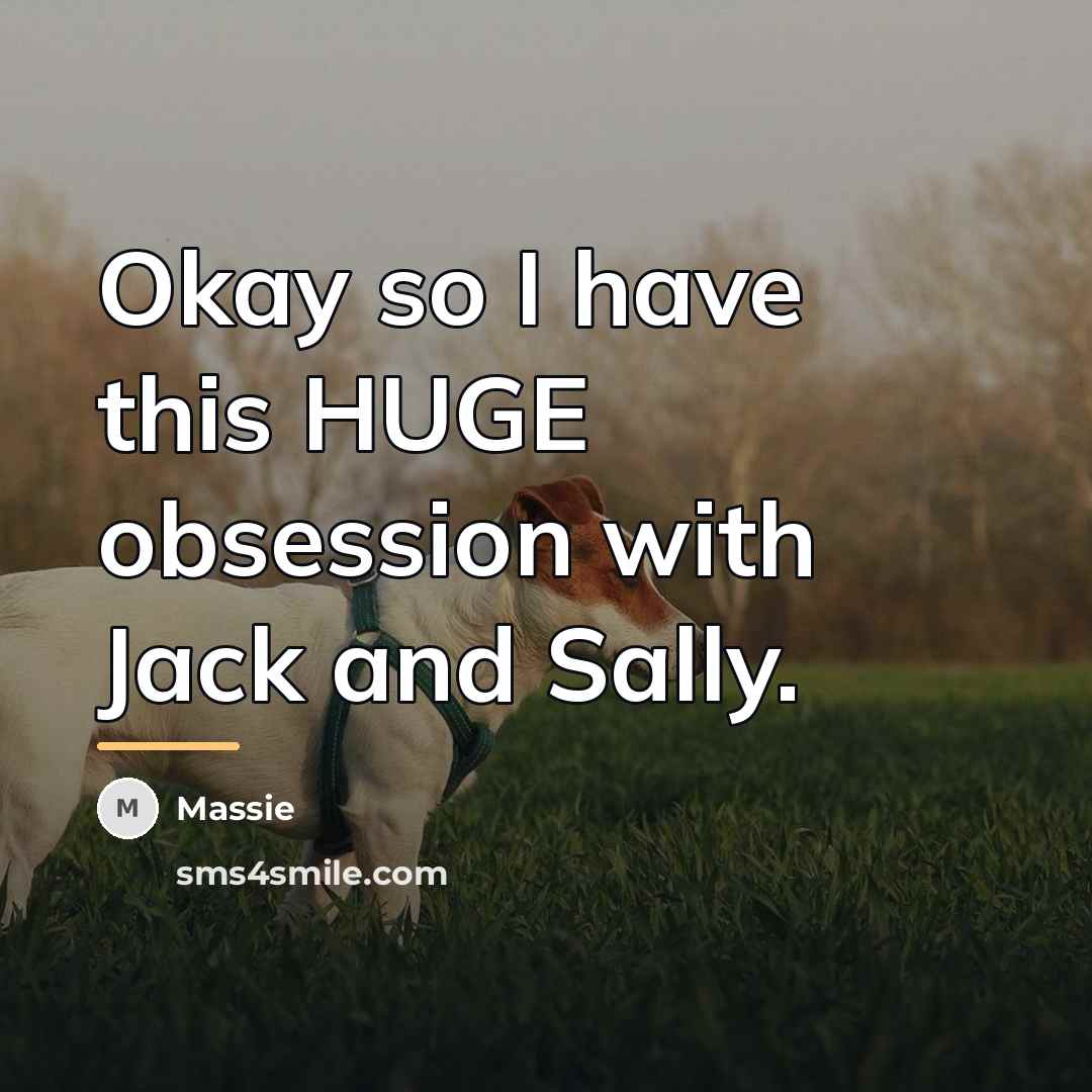 “Okay so I have this HUGE obsession with Jack and…” quote by Massie