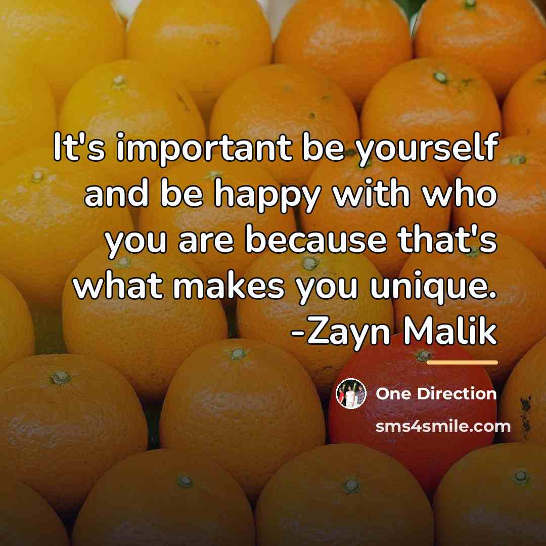 “It's important be yourself and be happy with who you…” quote by One Direction