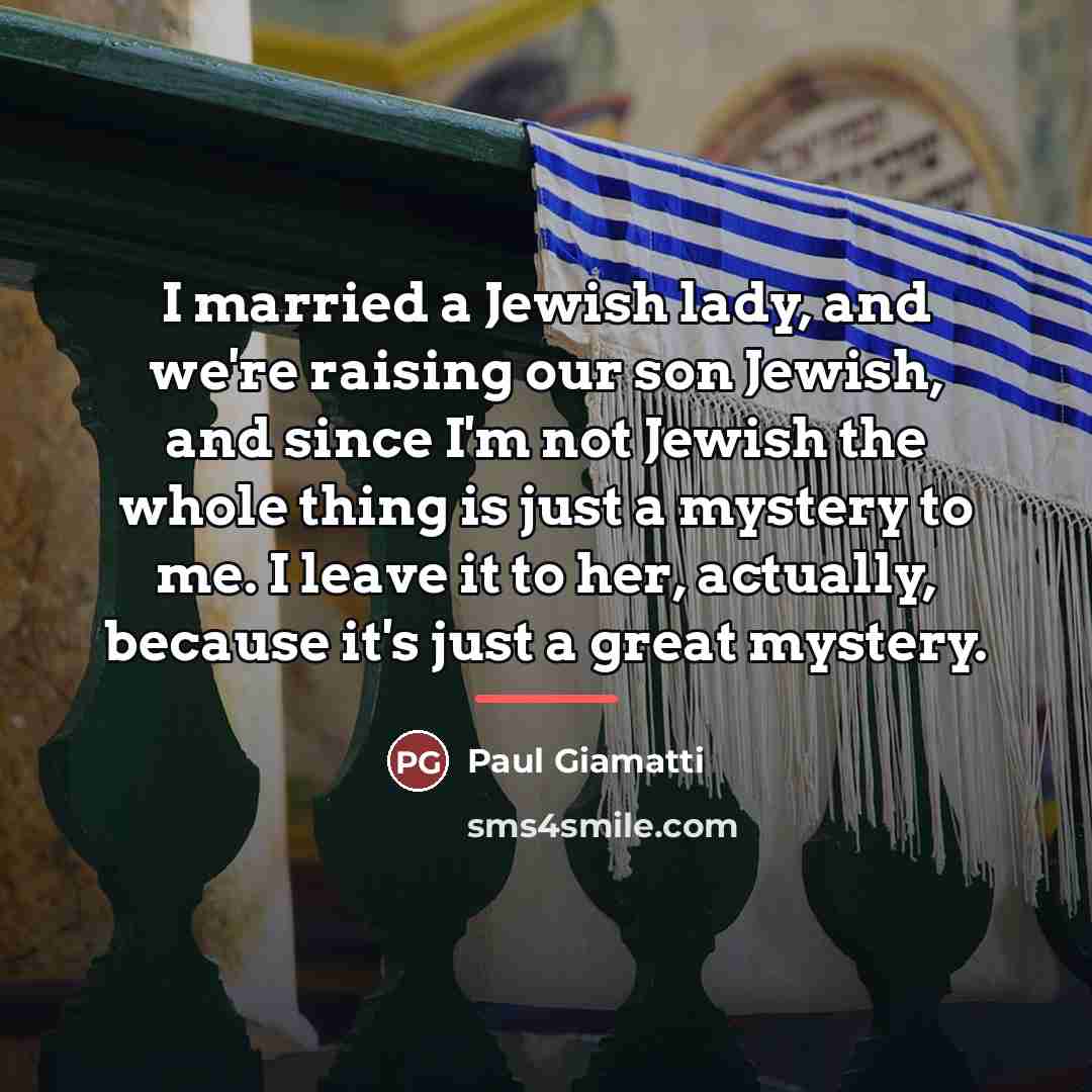 “I married a Jewish lady, and we're raising our son…” quote by Paul Giamatti