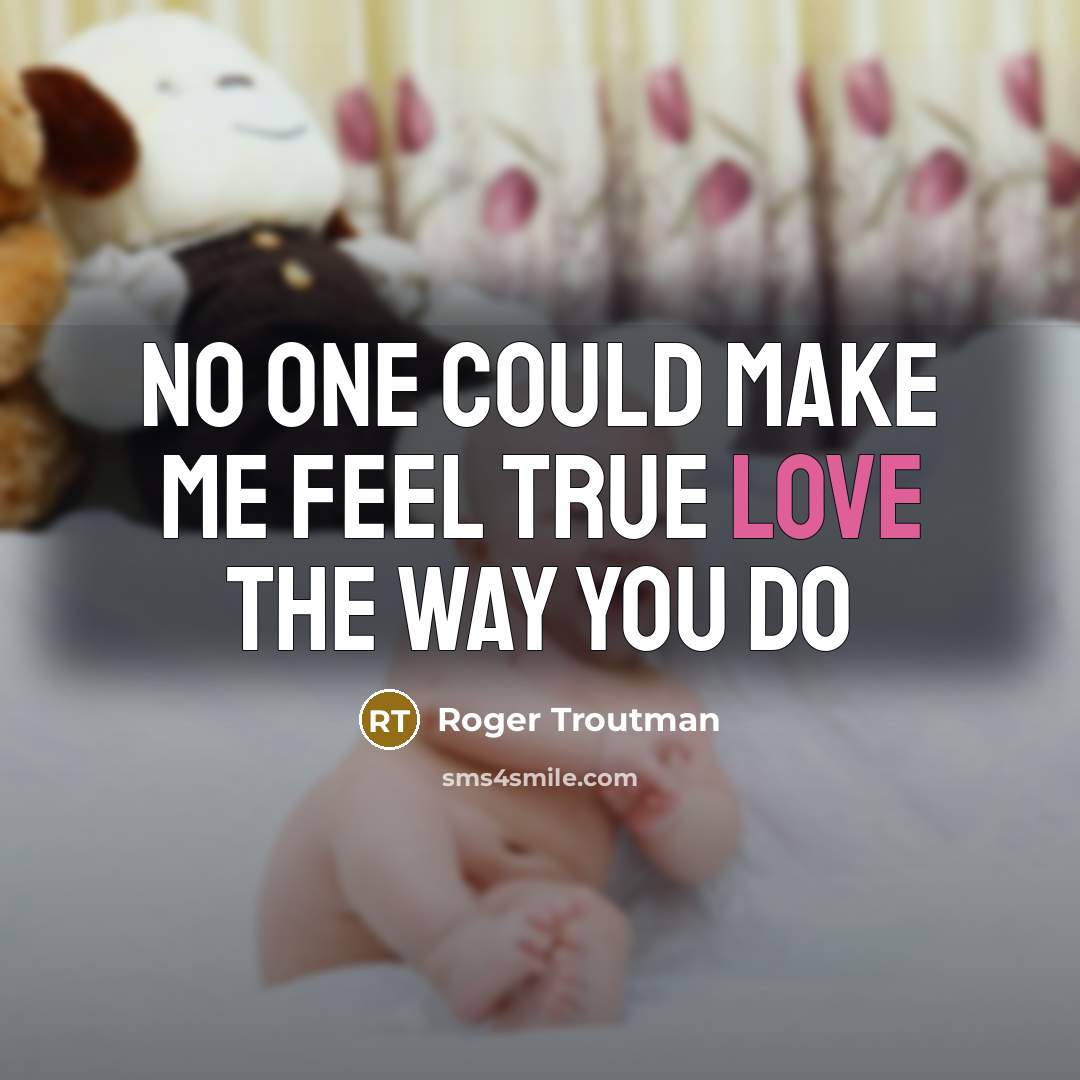 “No one could make me feel True love the way…” quote by Roger Troutman