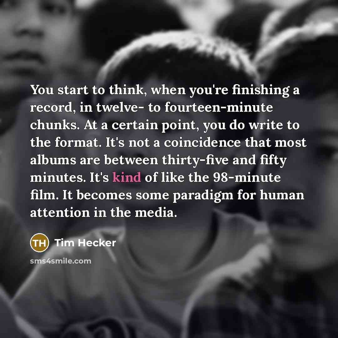 “You start to think, when you're finishing a record, in…” quote by Tim Hecker