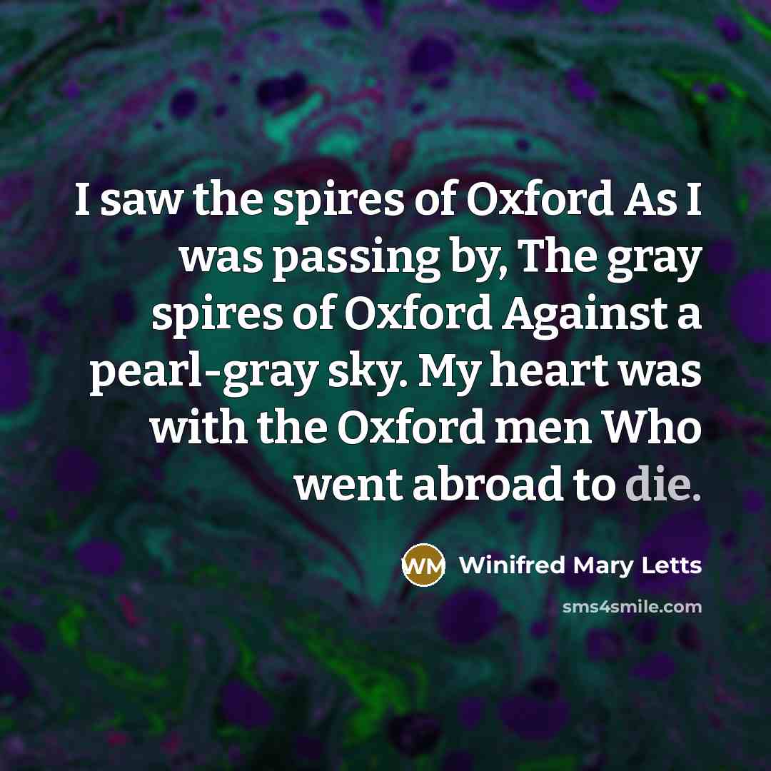 “I saw the spires of Oxford As I was passing…” quote by Winifred Mary Letts