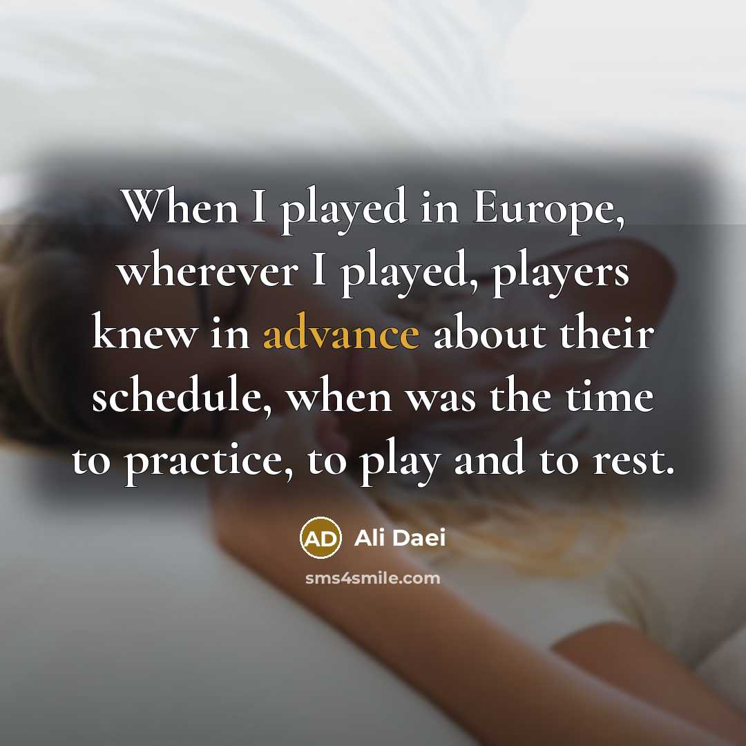 “When I played in Europe, wherever I played, players knew…” quote by Ali Daei