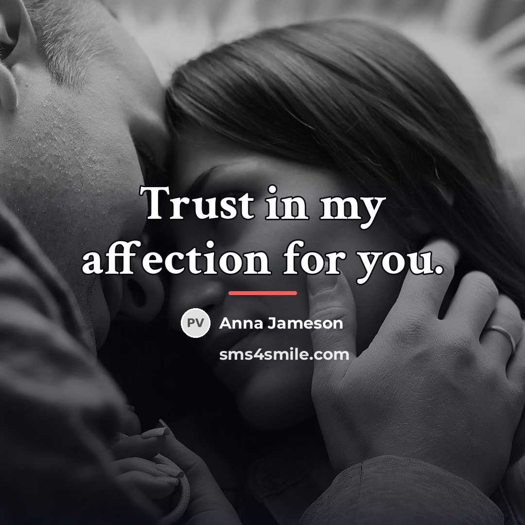 “Trust in my affection for you.…” quote by Anna Jameson