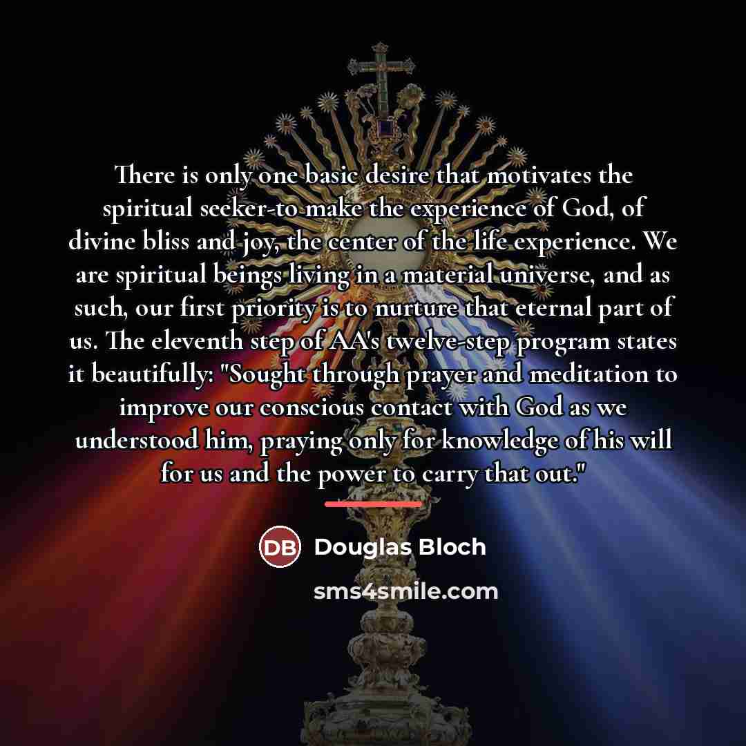 “There is only one basic desire that motivates the spiritual…” quote by Douglas Bloch