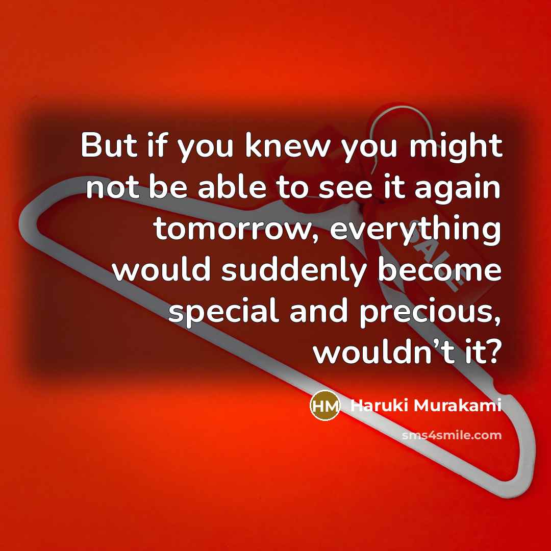 “But if you knew you might not be able to…” quote by Haruki Murakami