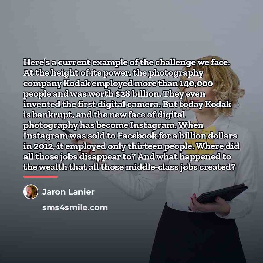 “Here’s a current example of the challenge we face. At…” quote by Jaron Lanier
