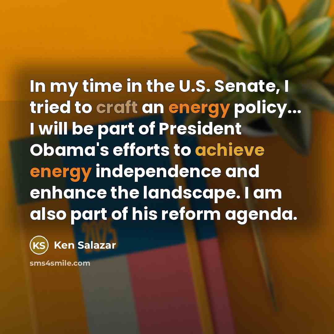 “In my time in the U.S. Senate, I tried to…” quote by Ken Salazar