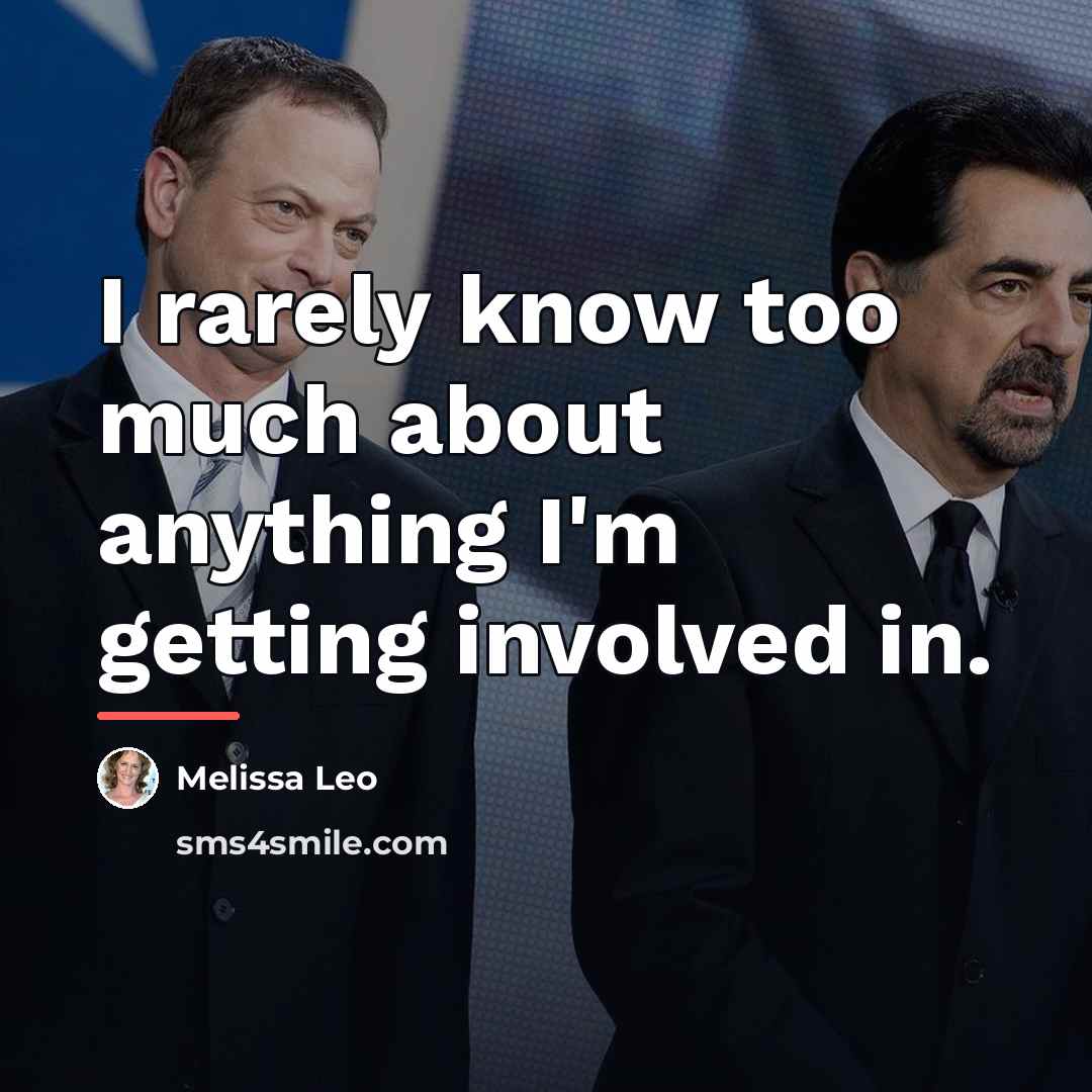 “I rarely know too much about anything I'm getting involved…” quote by Melissa Leo