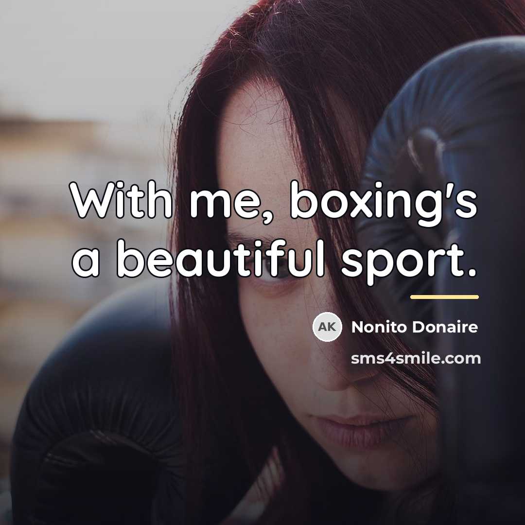 “With me, boxing's a beautiful sport.…” quote by Nonito Donaire