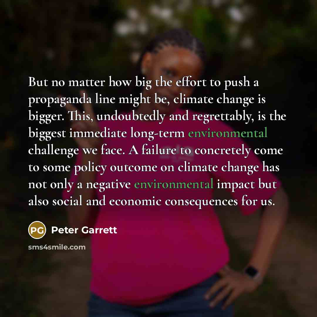 “But no matter how big the effort to push a…” quote by Peter Garrett