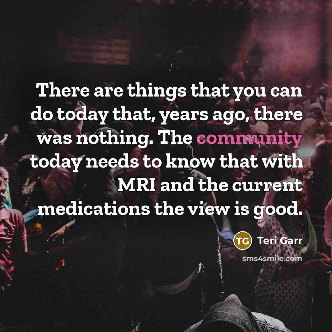 “There are things that you can do today that, years…” quote by Teri Garr