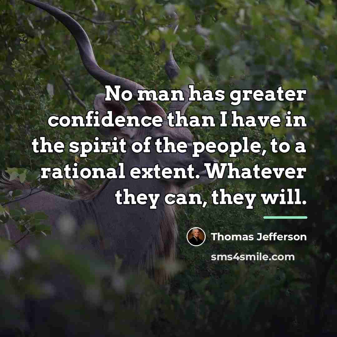“No man has greater confidence than I have in the…” quote by Thomas Jefferson
