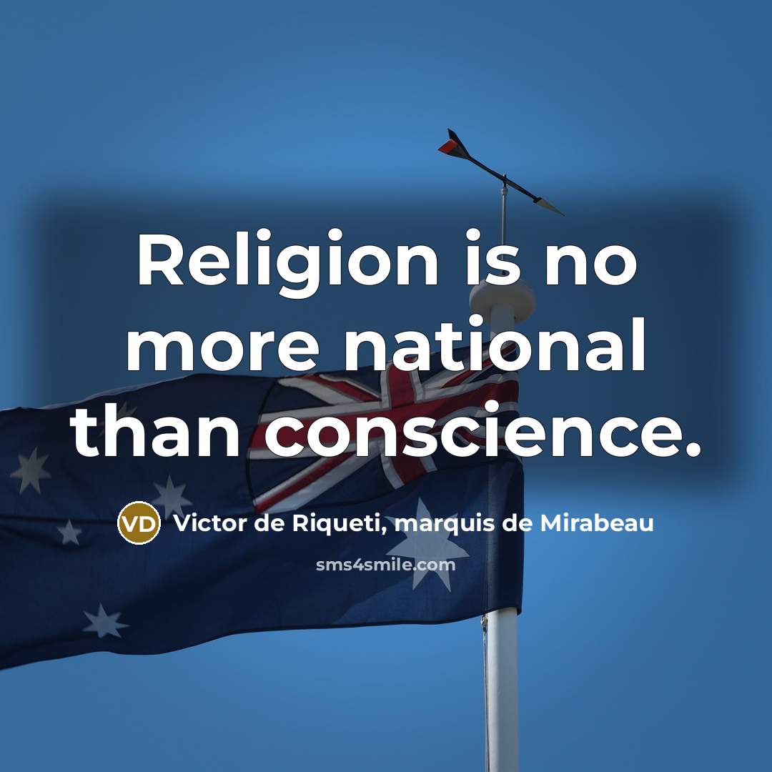 “Religion is no more national than conscience.…” quote by Victor de Riqueti, marquis de Mirabeau