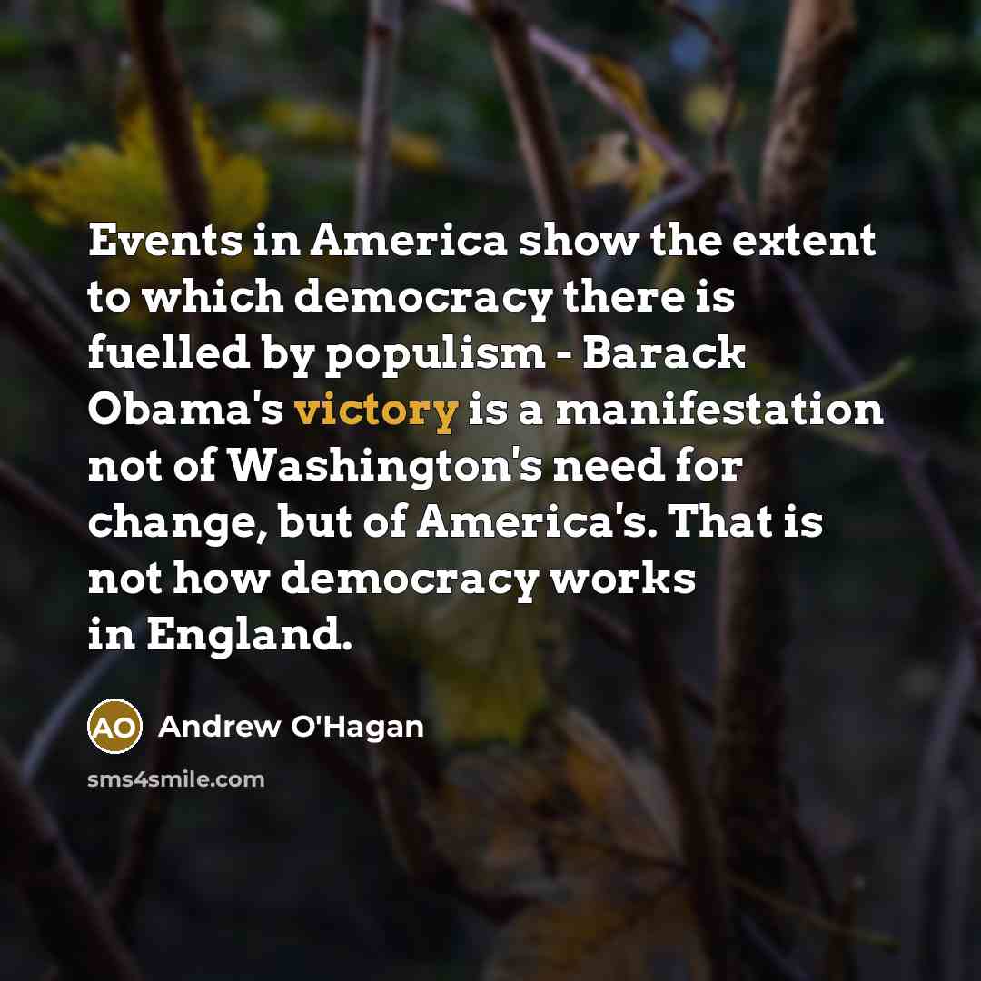 “Events in America show the extent to which democracy there…” quote by Andrew O'Hagan