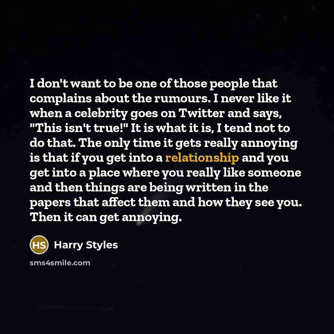 “I don't want to be one of those people that…” quote by Harry Styles