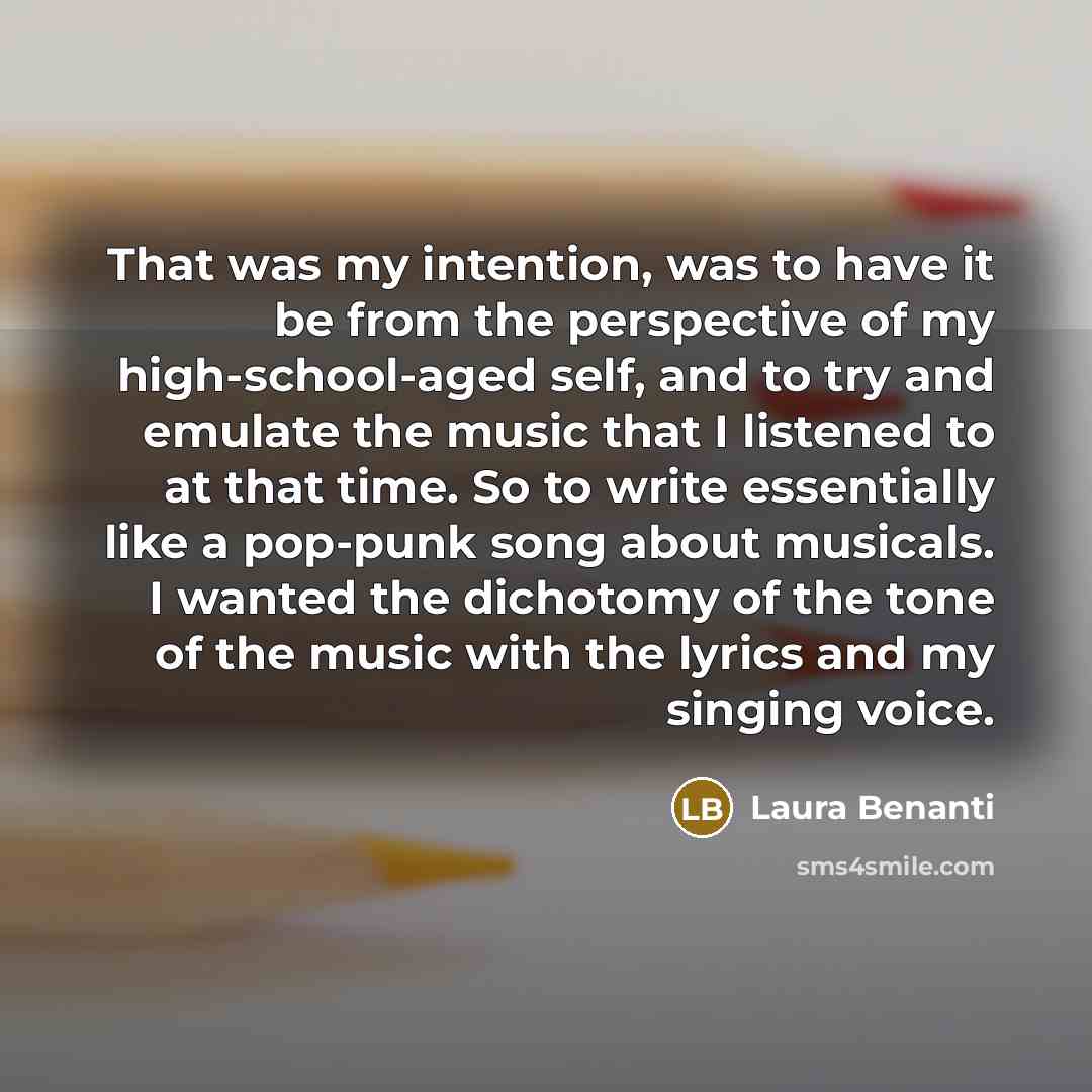 “That was my intention, was to have it be from…” quote by Laura Benanti