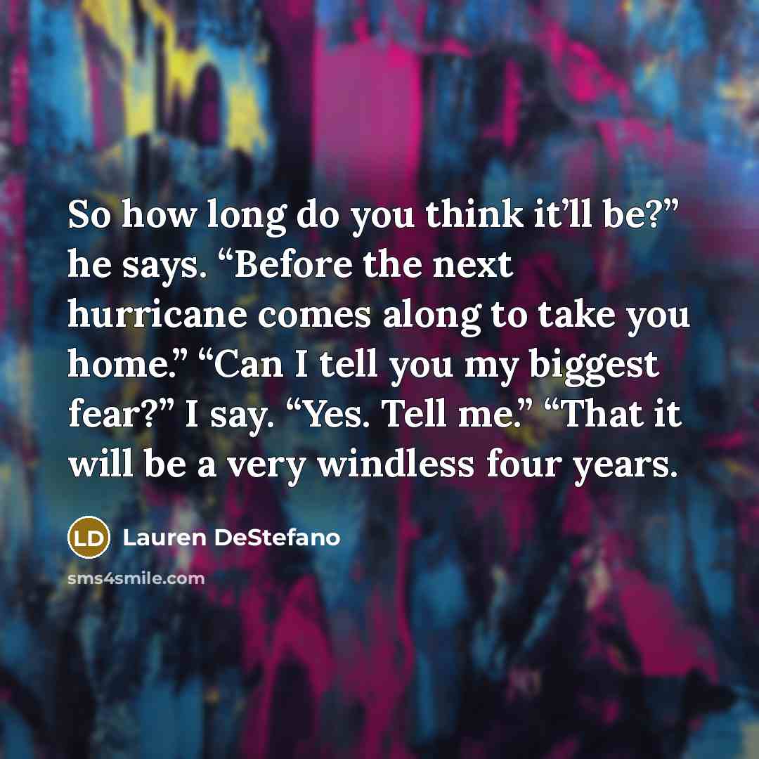 “So how long do you think it’ll be?” he says.…” quote by Lauren DeStefano