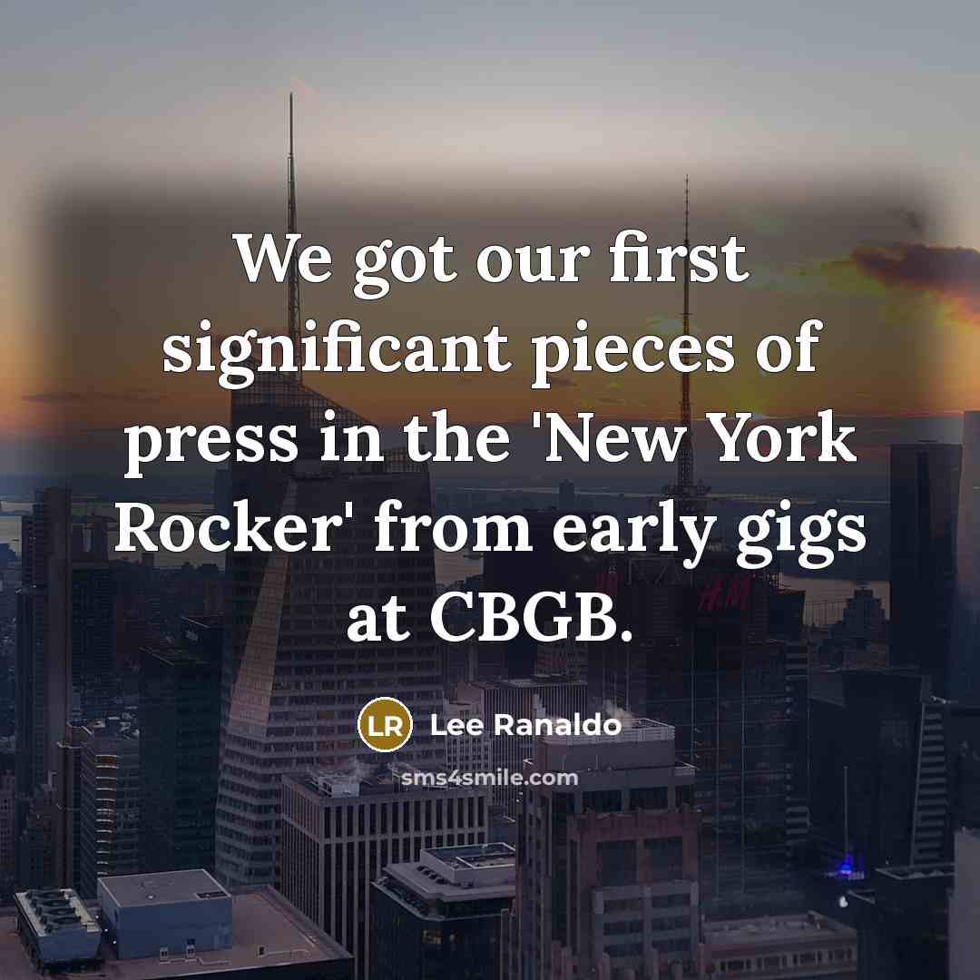 “We got our first significant pieces of press in the…” quote by Lee Ranaldo