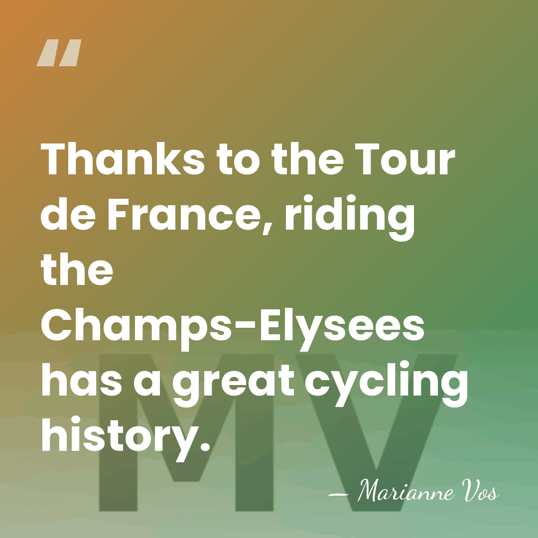 Thanks to the Tour de France, riding the Champs-Elysees has a great&hellip; - Marianne Vos