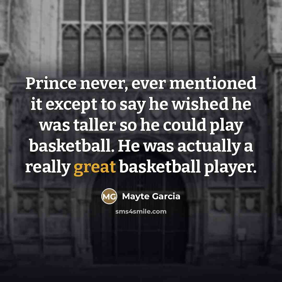 “Prince never, ever mentioned it except to say he wished…” quote by Mayte Garcia