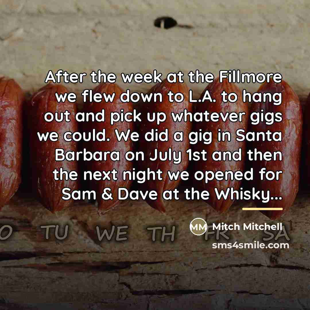“After the week at the Fillmore we flew down to…” quote by Mitch Mitchell