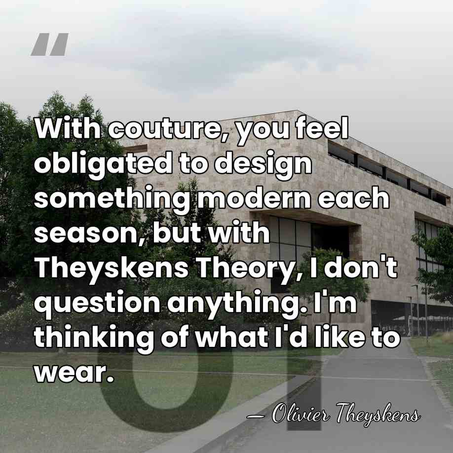 With couture, you feel obligated to design something modern each season, but&hellip; - Olivier Theyskens