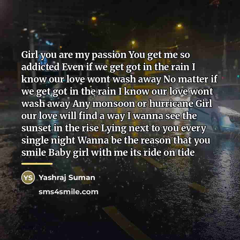 “Girl you are my passion You get me so addicted…” quote by Yashraj Suman