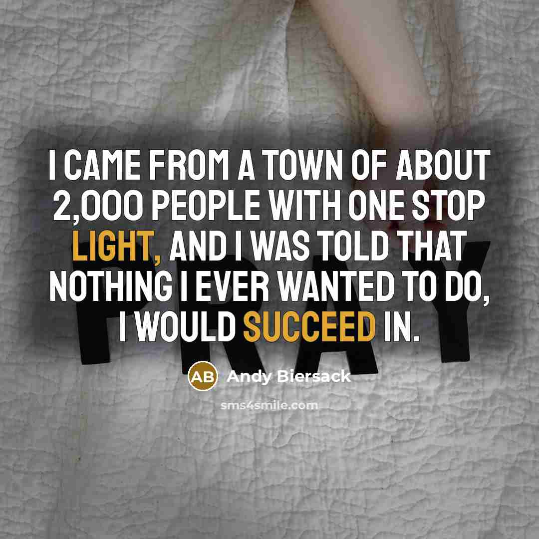 “I came from a town of about 2,000 people with…” quote by Andy Biersack