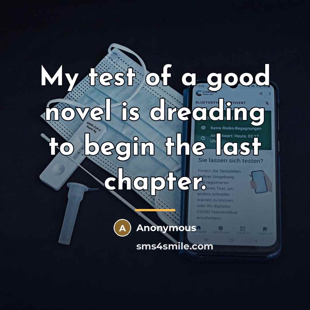“My test of a good novel is dreading to begin…” quote by Tom Helm