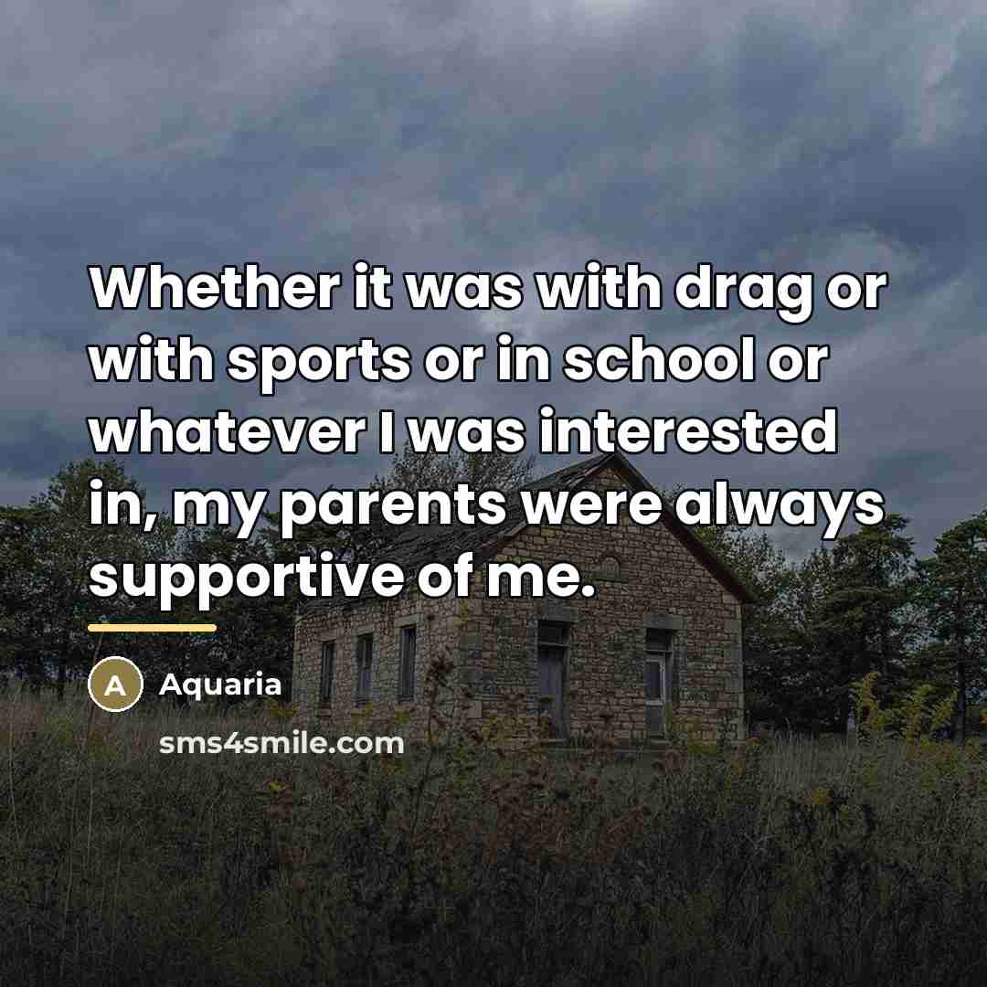 “Whether it was with drag or with sports or in…” quote by Aquaria