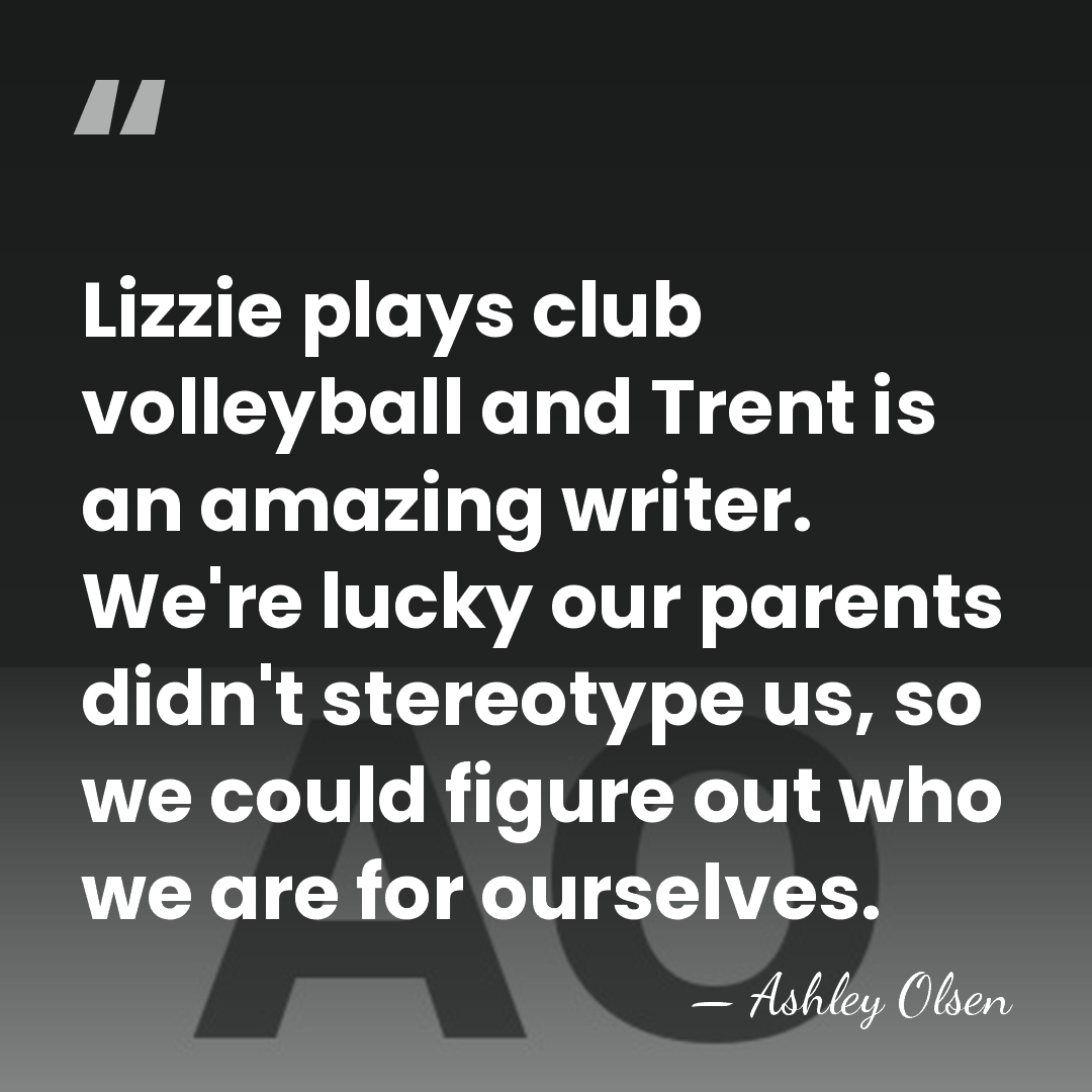 Lizzie plays club volleyball and Trent is an amazing writer. We're lucky&hellip; - Ashley Olsen