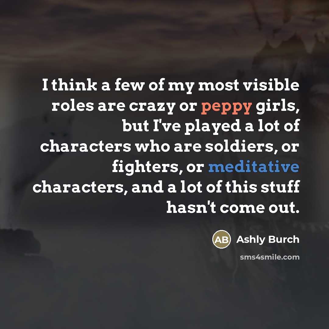 “I think a few of my most visible roles are…” quote by Ashly Burch