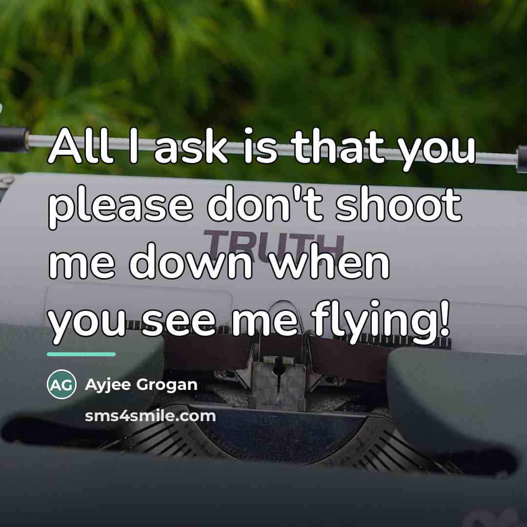 “All I ask is that you please don't shoot me…” quote by Ayjee Grogan