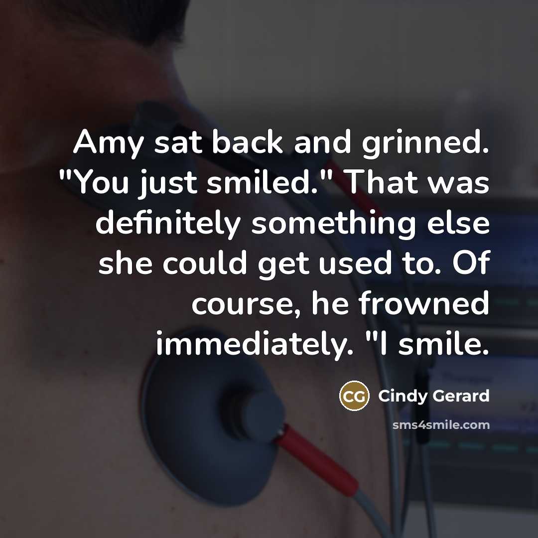 “Amy sat back and grinned. "You just smiled." That was…” quote by Cindy Gerard