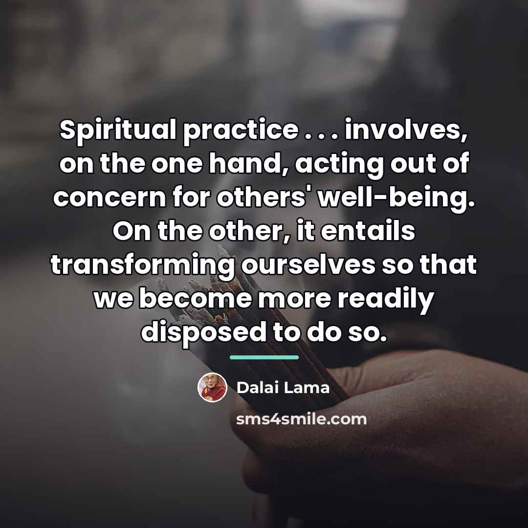 “Spiritual practice . . . involves, on the one hand,…” quote by Dalai Lama