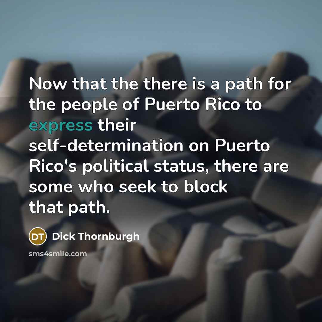 “Now that the there is a path for the people…” quote by Dick Thornburgh