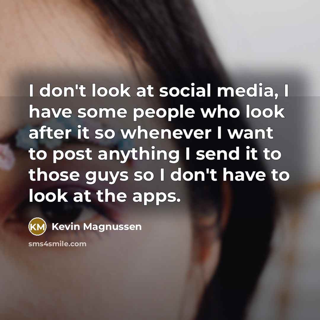 “I don't look at social media, I have some people…” quote by Kevin Magnussen