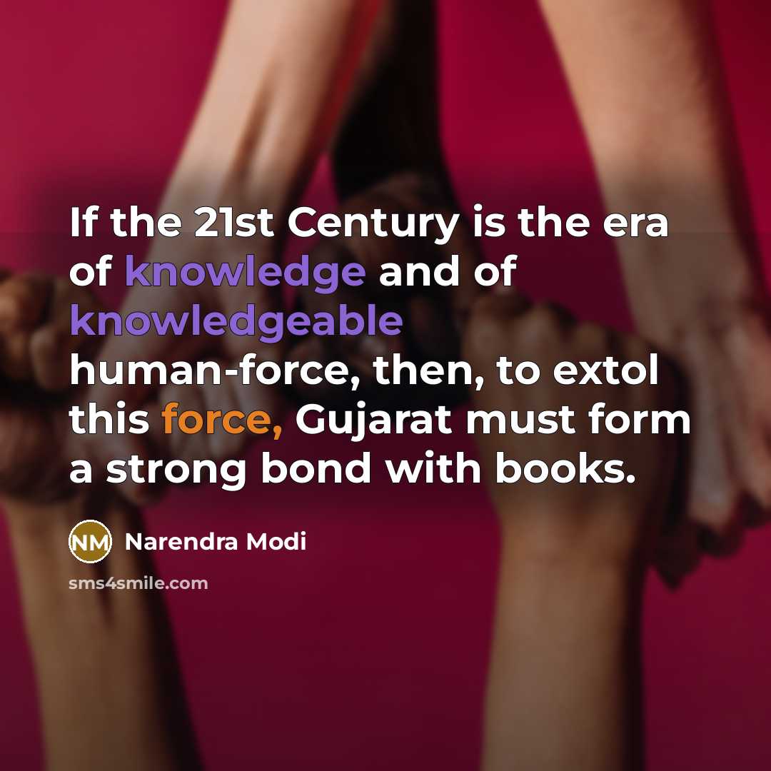 “If the 21st Century is the era of knowledge and…” quote by Narendra Modi