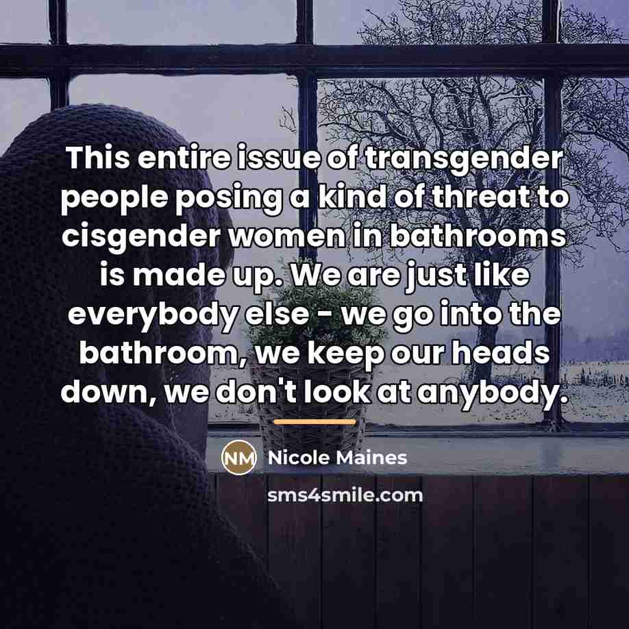 “This entire issue of transgender people posing a kind of…” quote by Nicole Maines